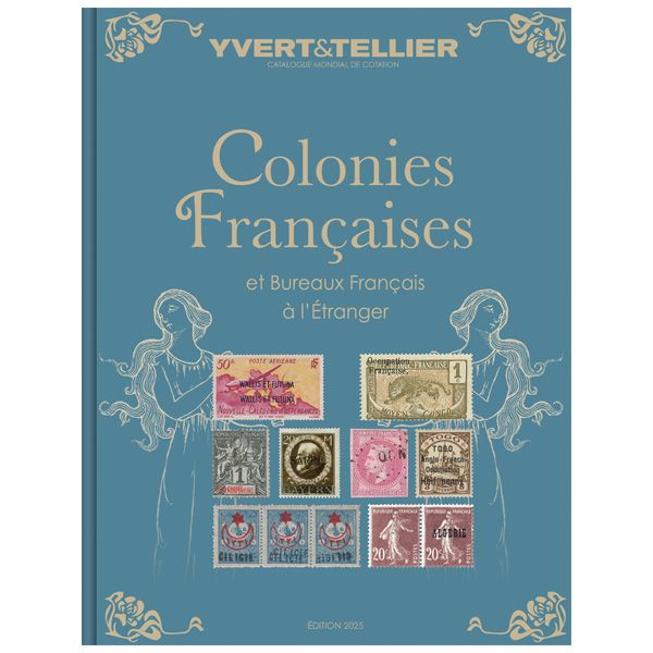 Catalogue De Cotation Des Timbres Des Colonies Fran Aises Yvert Et Tellier