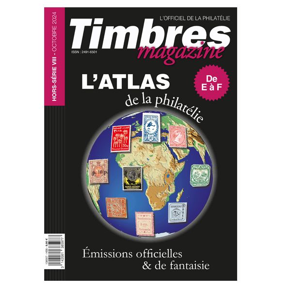 ATLAS DE LA PHILATELIE DE A à F (TIMBRES MAGAZINE) : Hors série V/VI/VIII