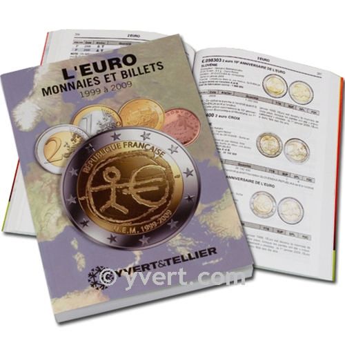 L´EURO MONNAIES ET BILLETS : 1999-2009 (El euro: monedas y billetes de 1999-2009)