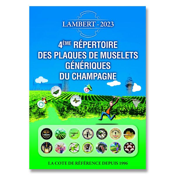 4ème REPERTOIRE DES PLAQUES DE MUSELETS GENERIQUES DE CHAMPAGNE (LAMBERT)