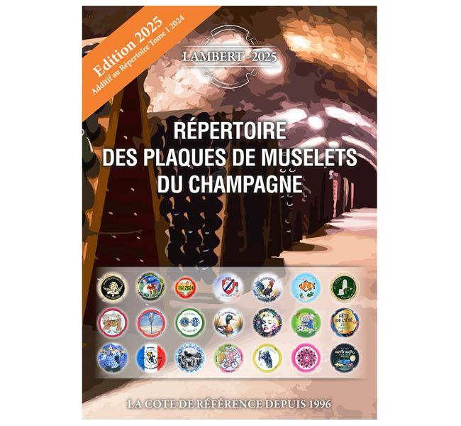 Additif au Répertoire des plaques de muselets du champagne - Tome 1 - Edition 2025 (LAMBERT)