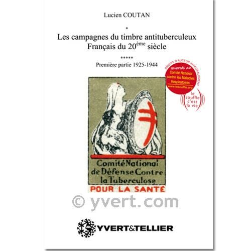 LES CAMPAGNES DU TIMBRE ANTITUBERCULEUX FRANÇAIS (1925-1944)